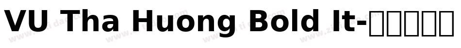 VU Tha Huong Bold It字体转换